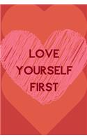 Love Yourself First: Positive Quotes; Positive Thinking; Love Yourself First; Love Yourself Answer; 6x9inch