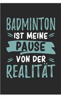 Badminton Ist Meine Pause Von Der Realität