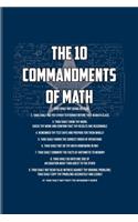 The 10 Commandments Of Math: Funny Math Quote Undated Planner - Weekly & Monthly No Year Pocket Calendar - Medium 6x9 Softcover - For Teachers & Students Fans