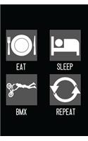 Eat, Sleep, BMX, Repeat: Minimal Design Lined Journal Notebook 6" x 9" 120 pages