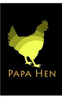 Papa Hen: 110 Game Sheets - 660 Tic-Tac-Toe Blank Games - Soft Cover Book For Kids For Traveling & Summer Vacations - Mini Game - Clever Kids - 110 Lined Page