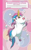 Primary Composition Notebook Story Journal: Cute Kawaii Magical Unicorn Notebook with Picture Space, 100 Handwriting Practice Pages with Dotted Midlines, Perfect for Kids in Kindergarten, Firs