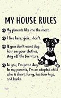 My House Rules Notebook Journal: 110 Blank Lined Papers - 6x9 Personalized Customized Miniature Pinscher Notebook Journal Gift For Miniature Pinscher Puppy Owners and Lovers