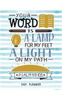 Your Word Is A Lamp For My Feet A Light On My Path Psalm 119