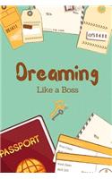Dreaming Like a Boss: Planner Journal