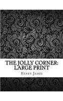 The Jolly Corner: Large Print