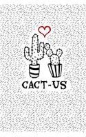 Cact-us: 6" x 9" Cute Cactus Writing Notebook or Diary - 100 Lined Journal Pages
