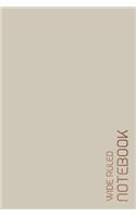 Wide Ruled Notebook: 6"x9" Journal / Diary / College Ruled notebook / Wide Lined notebook / Keepsake Book / Back to school supplies, Office supplies, College, Student, A(1 Wide Ruled Notebooks & Journals)