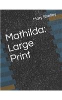 Mathilda: Large Print