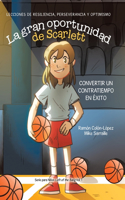 gran oportunidad de Scarlett