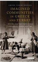 Imagined Communities in Greece and Turkey: Trauma and the Population Exchanges Under Ataturk