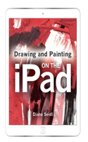 Drawing and Painting on the iPad: (English)