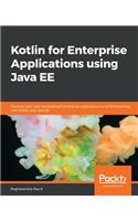 Kotlin for Enterprise Applications using Java EE