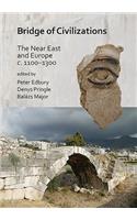 Bridge of Civilizations: The Near East and Europe c. 1100–1300