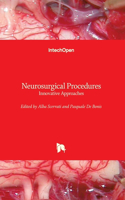 Neurosurgical Procedures: Innovative Approaches