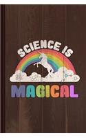 Science Is Magical Journal Notebook: Blank Lined Ruled for Writing 6x9 110 Pages