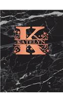 Katelyn: Personalized Journal Notebook for Women or Girls. Monogram Initial K with Name. Black Marble & Rose Gold Cover. 8.5 X 11 110 Pages Lined Journal Pap