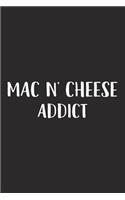 Mac and Cheese Addict