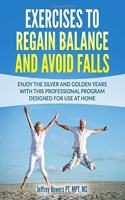 Exercises to regain balance and avoid falls