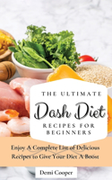 The Ultimate Dash Diet Recipes for Beginners