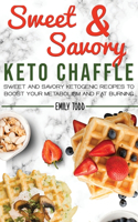 Sweet And Savory Keto Chaffle