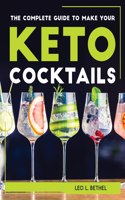 The Complete Guide to Make Your Keto Cocktails