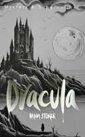 Dracula & Dracula's Guest: (Tales of Mystery & The Supernatural)
