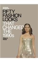 Fifty Fashion Looks That Changed the 1990's