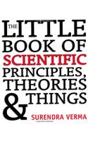 Little Book of Scientific Principles, Theories and Things