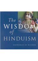 The Wisdom of Hinduism
