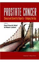 Prostate Cancer - Clinical and Scientific Aspects: Bridging the Gap
