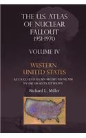 Us Atlas of Nuclear Fallout 1951-1970 Western U.S.