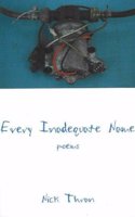 Every Inadequate Name: Poems