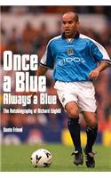 Once a Blue, Always a Blue