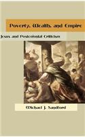 Poverty, Wealth, and Empire: Jesus and Postcolonial Criticism(English)