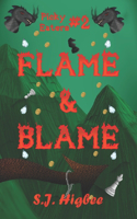 Flame & Blame