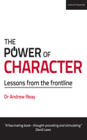 Power of Character: Lessons from the Frontline