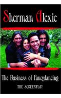 Business of Fancydancing: The Screenplay