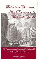 Notorious Murders, Black Lanterns, & Moveable Goods