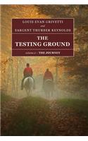 The Testing Ground - The Journey