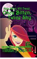 Once Bitten, Twice Shy