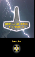 Hammer, Oak, and Lightning
