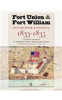 Fort Union and Fort William