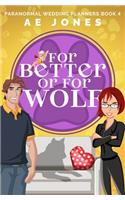 For Better or For Wolf
