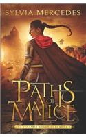 Paths of Malice