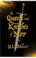 The Queen and Knights of Nor