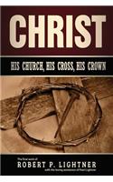Christ, His Church, His Cross, His Crown