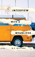 Interview with a #Vanlifer