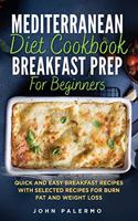 Mediterranean Diet Cookbook Breakfast Prep for Beginners