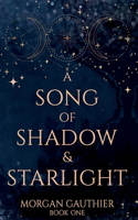 Song of Shadow and Starlight